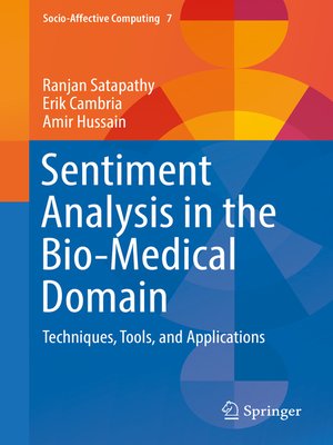 cover image of Sentiment Analysis in the Bio-Medical Domain